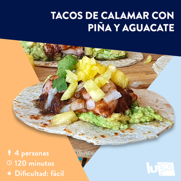 Tacos de calamar con piña y aguacate